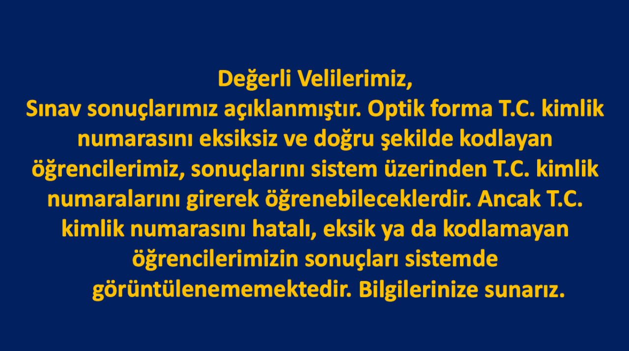 SINAV SONUCUNUZU ÖĞRENMEK İÇİN TIKLAYINIZ...